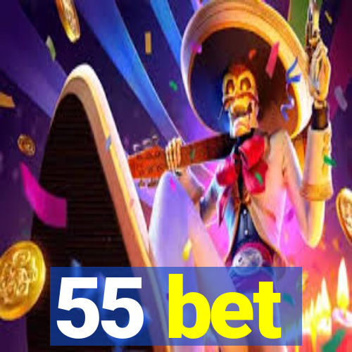 55 bet